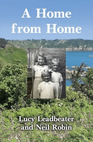 A Home from Home av Lucy Leadbeater, Neil Robin