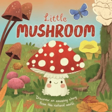 Little Mushroom av Autumn Publishing