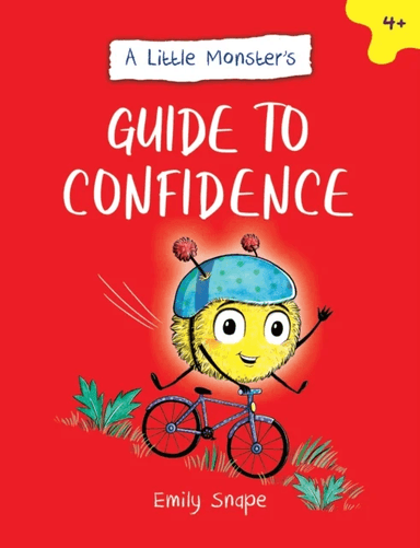 A Little Monster¿s Guide to Confidence av Emily Snape