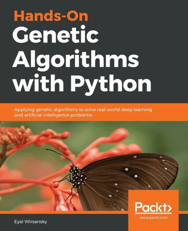 Hands-On Genetic Algorithms with Python av Eyal Wirsansky