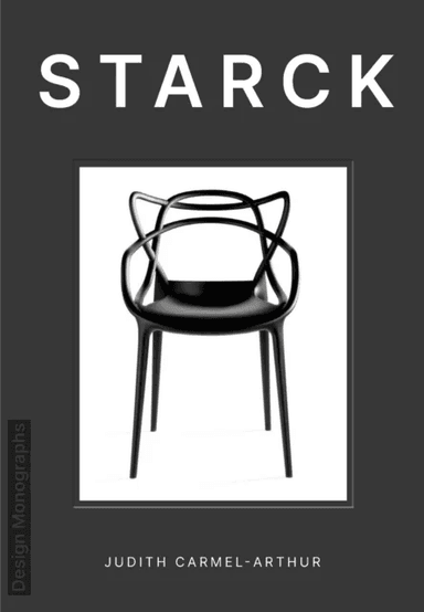 Design Monograph: Starck av Judith Carmel-Arthur