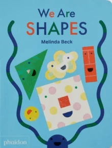 We Are Shapes av Melinda Beck