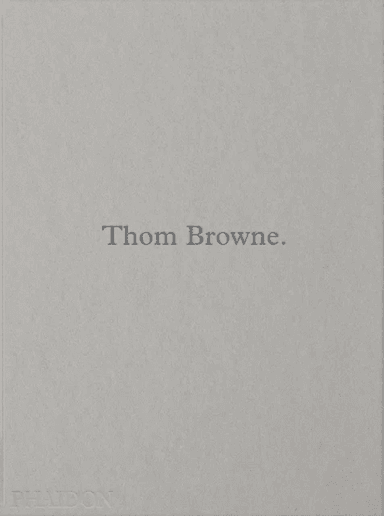 Thom Browne. av Thom Browne