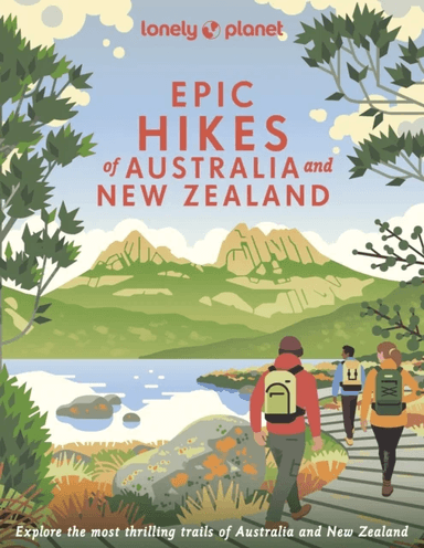 Lonely Planet Epic Hikes of Australia &amp; New Zealand av Lonely Planet