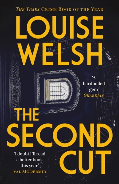 The Second Cut av Louise Welsh