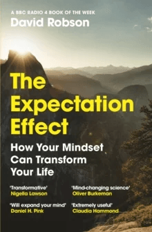 The Expectation Effect av David Robson