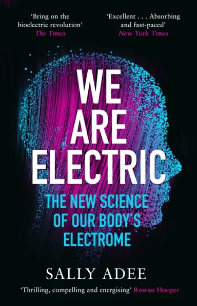 We Are Electric av Sally Adee