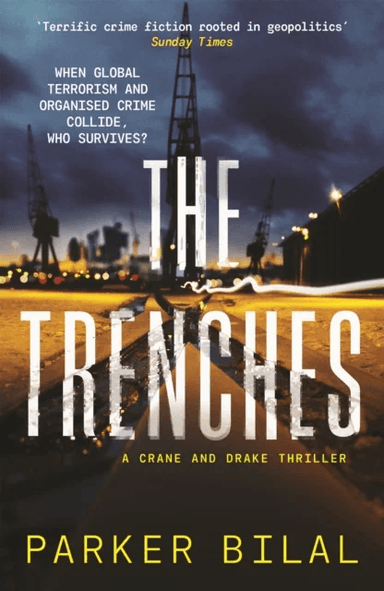 The Trenches av Parker Bilal