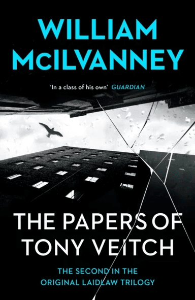 The Papers of Tony Veitch av William McIlvanney