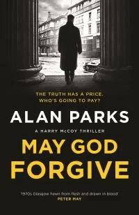 May God Forgive av Alan Parks