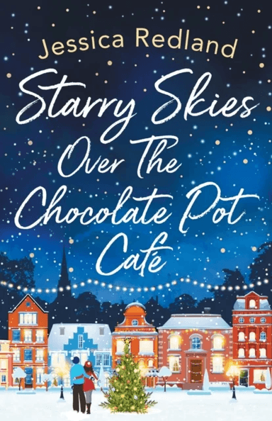 Starry Skies Over The Chocolate Pot Cafe av Jessica Redland