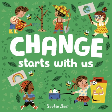 Change Starts With Us av Sophie Beer