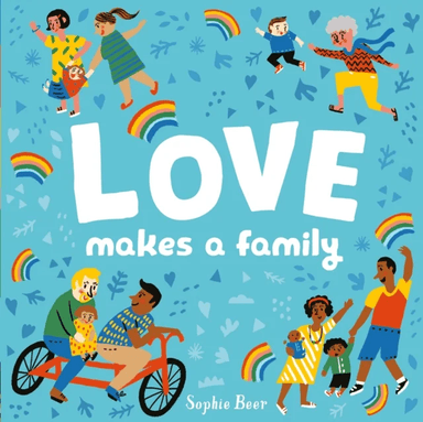 Love Makes a Family av Sophie Beer