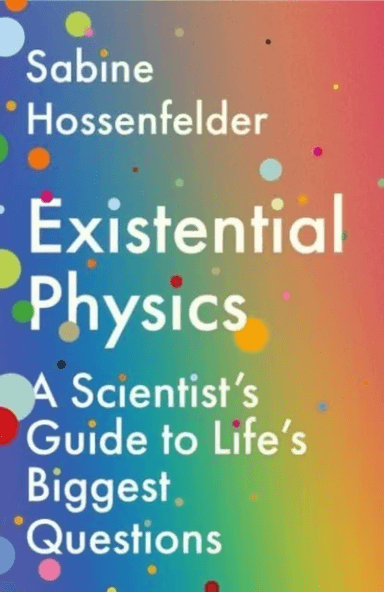 Existential Physics av Sabine Hossenfelder