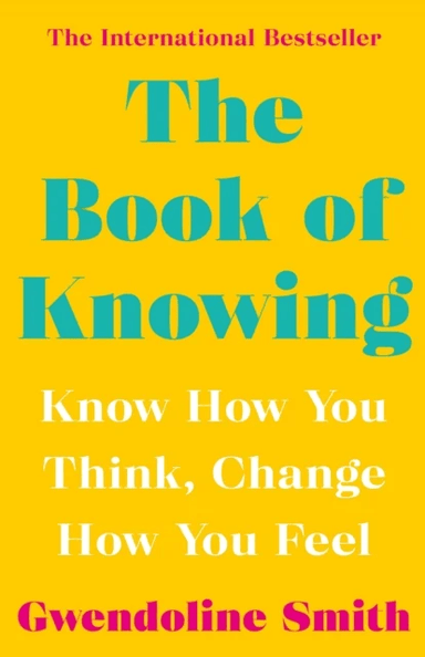 The Book of Knowing av Gwendoline Smith