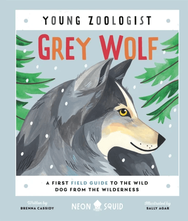 Grey Wolf (Young Zoologist) av Brenna Cassidy, Sally Agar