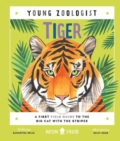 Tiger (Young Zoologist) av Samantha Helle, Sally Agar