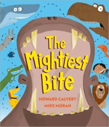 The Mightiest Bite av Howard Calvert