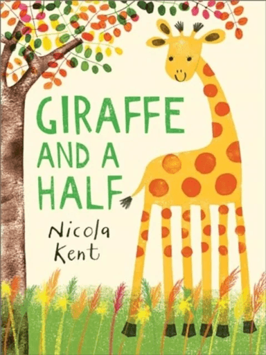Giraffe and a Half av Nicola Kent