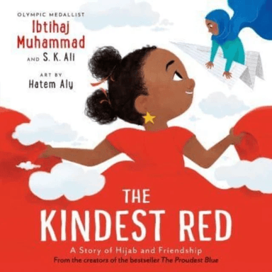 The Kindest Red av Ibtihaj Muhammad, S. K. Ali