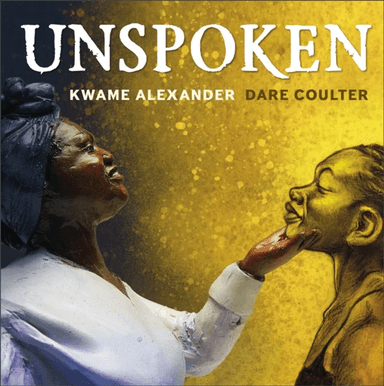 Unspoken av Kwame Alexander