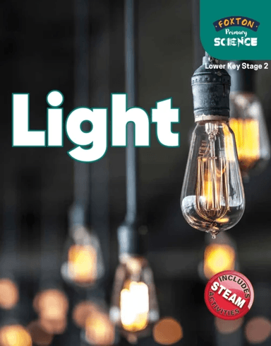 Foxton Primary Science: Light (Lower KS2 Science) av Nichola Tyrrell