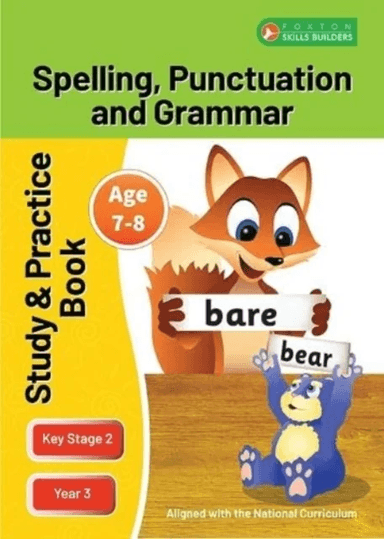 KS2 Spelling, Grammar &amp; Punctuation Study and Practice Book for Ages 7-8 (Year 3) Perfect for learni av Foxton Books