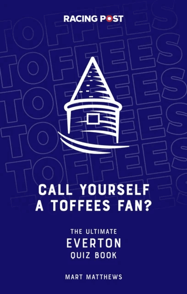 Call Yourself a Toffees Fan? av Mart Matthews