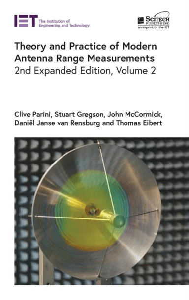 Theory and Practice of Modern Antenna Range Measurements av Clive (Professor of Antenna Engineering Queen Mary University of London UK) Parini, Stuart