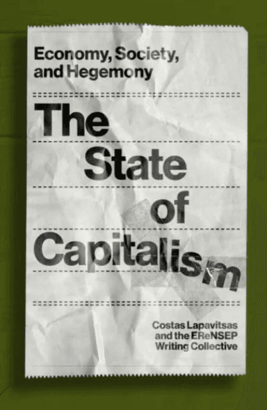 The State of Capitalism av Costas Lapavitsas
