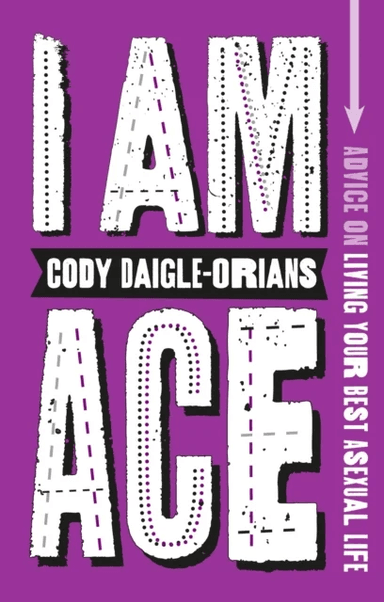 I Am Ace av Cody Daigle-Orians