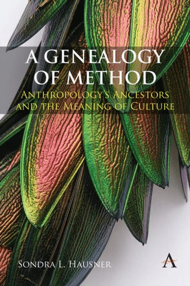 A Genealogy of Method av Sondra L. Hausner