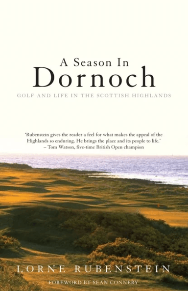 A Season in Dornoch av Lorne Rubenstein