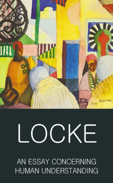 An Essay Concerning Human Understanding av John Locke