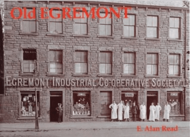 Old Egremont av Alan E. Read