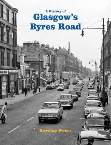 A History of Glasgow's Byres Road av Barclay Price