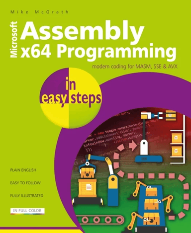 Assembly x64 Programming in easy steps av Mike McGrath