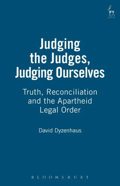 Judging the Judges, Judging Ourselves av David Dyzenhaus