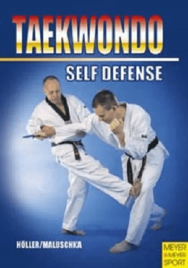 Taekwondo - Self-Defense av Juergen Hoeller