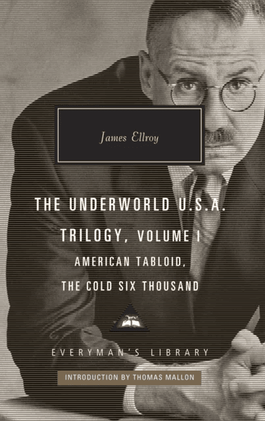 American Tabloid and The Cold Six Thousand av James Ellroy