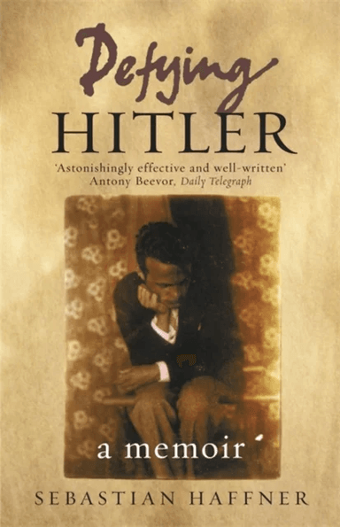 Defying Hitler av Sebastian Haffner