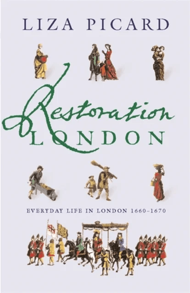 Restoration London av Liza Picard
