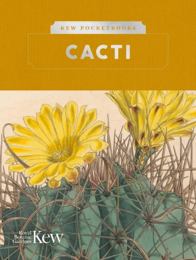 Kew Pocketbooks: Cacti av Kew Royal Botanic Gardens