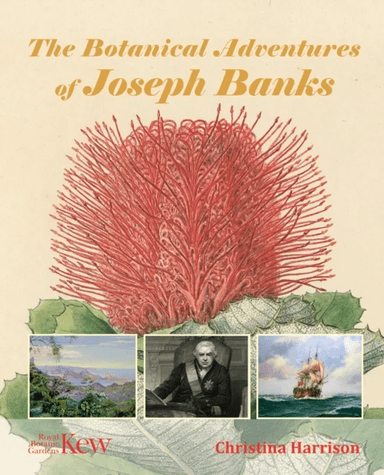 The Botanical Adventures of Joseph Banks av Christina Harrison