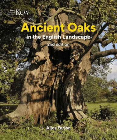 Ancient Oaks in the English Landscape av Aljos Farjon