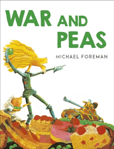 War And Peas av Michael Foreman