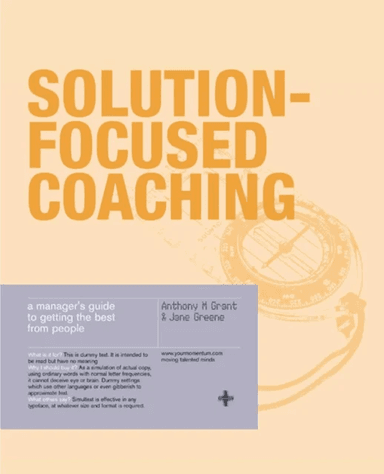 Solution-Focused Coaching av Anthony Grant, Jane Greene