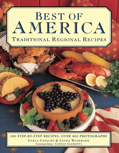 Best of America: Traditional Regional Recipes av Carla Capalbo, Laura Washburn