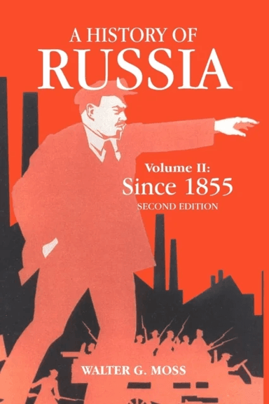 A History Of Russia Volume 2 av Walter G. Moss