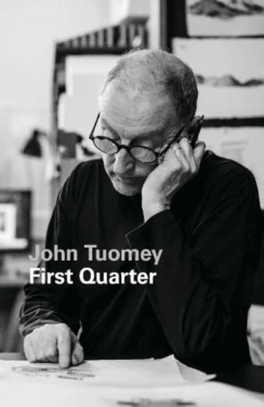First Quarter av John Tuomey